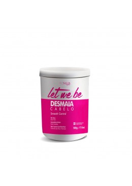 Desmaia Cabelo - Let Me Be - Anti Frizz Smooth Control (500g)   Beautecombeleza.com