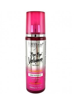 Bye Bye Volume e No Frizz Spray 200 ml - Forever Liss  Beautecombeleza.com